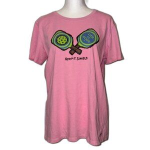 Life is Good Pink Graphic T-Shirt with Pickle Ball Design.